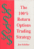 The 100% Return Options Trading Strategy