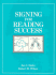 Signing for Reading Success