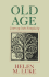 Old Age Journey Into Simplicity