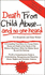 Death From Child Abuse...and No One Heard
