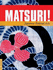 Matsuri! Japanese Festival Arts