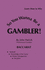 So You Wanna Be a Gambler: Baccarat