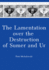 The Lamentation Over the Destruction of Sumer and Ur (Mesopotamian Civilizations)