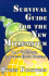 Survival Guide for the New Millennium: How to Survive the Coming Earth Changes