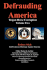 Defrauding America, 4th Edition Volume Two: a Trojan Horse Legacy