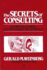 The Secrets of Consulting: a Guide to Giving and Getting Advice Successfully