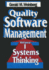 Quality Software Management: Systems Thinking