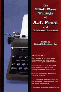 The Elliott Wave Writings of a.J. Frost and Richard Russell