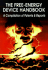 The Free-Energy Device Handbook: a Compilation of Patents & Reports (Lost Science Series)