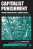 Capitalist Punishment: Prison Privatization and Human Rights
