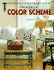 Choosing a Color Scheme: How to Handle Samples and Use Color Successfully in Your Home