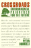 Crossroads: Environmental Priorities for the Future