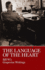 The Language of the Heart Bill W? S Collected Grapevine Articles 6th Print 1997