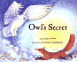 Owl's Secret (Last Wilderness Adventure)