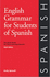 English Grammar for Students of Spanish: the Study Guide for Those Learning Spanish, 7th Edition-Learn Spanish