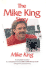 The Mike King Story