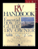 The Rv Handbook: Essential How-to Guide for the Rv Owner, 3rd Edition