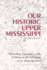 Our Historic Upper Missisippi