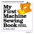 My First Machine Sewing Book: Straight Stitching (My First Sewing Book Kit Series)