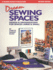 Dream Sewing Spaces: Design & Organization for Spaces Large & Small