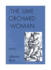 The Lime Orchard Woman: Poems