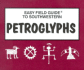 Easy Field Guide to Southwestern Petroglyphs