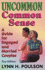 Uncommon Common Sense: a Guide for Engaged and Married Couples