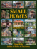 Small Homes: the Right Size Format: Paperback