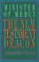 The New Testament Deacon: the Church's Minister of Mercy