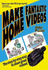 Make Fantastic Home Videos: How Anyone Can Shoot Great Videos!