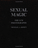 Sexual Magic: the S/M Photographs