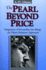 The Pearl Beyond Price: Integration of Personality Into Being: an Object Relations Approach (Diamond Mind Series, No. 2)