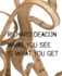 Richard Deacon: What You See is What You Get Deacon, Richard