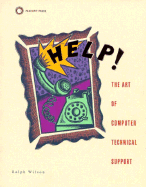 Help! : The Art of Computer Technical Support