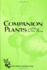 Companion Plants and How to Use Them