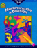 School Zone-Multiplication and Division Workbook-Ages 8 to 10, 3rd Grade, 4th Grade, Estimation, Word Problems, and More (School Zone I Know It! � Workbook Series) (Grades 3-4)