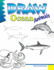Draw Ocean Animals: a Step-By-Step Guide