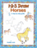1-2-3 Draw Horses: a Step-By-Step Guide