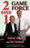 2 Over 1 Game Force (the Official Better Bridge)