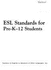 Esl Standards for Pre-K-12 Students