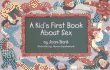 A Kids First Book Abut Sex