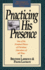 Practicing His Presence (the Library of Spiritual Classics, Volume 1)