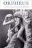 Orpheus: a Poetic Drama