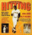 You Can Teach Hitting: a Systematic Approach for Parents, Coaches, and Players