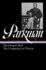 Francis Parkman: the Oregon Trail / the Conspiracy of Pontiac (the Library of America)