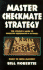 Master Checkmate Strategy (Road to Chess Mastery Series)