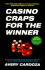 Casino Craps for the Winner