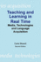 Teaching and Learning in Real Time