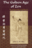 The Golden Age of Zen: Zen Masters of the T'Ang Dynasty (Spiritual Masters of East and West)