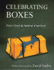 Celebrating Boxes